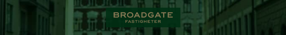 Broadgate Fastigheter är ett f...